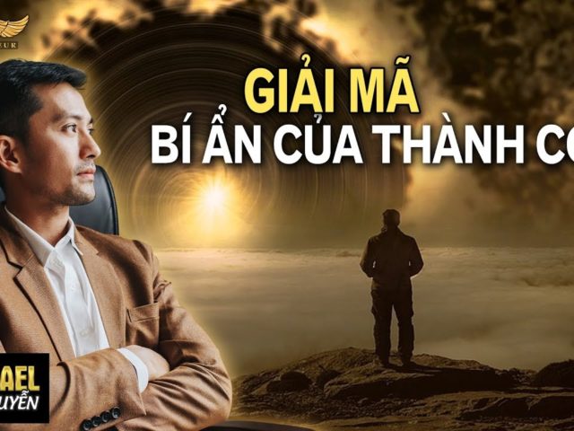 Giải Mã Bí Ẩn Của Thành Công Mà Không Ai Chỉ Cho Bạn | Lò Khởi Nghiệp