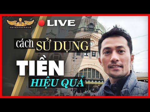 CÁCH SỬ DỤNG TIỀN HIỆU QUẢ | lokhoinghiep.com