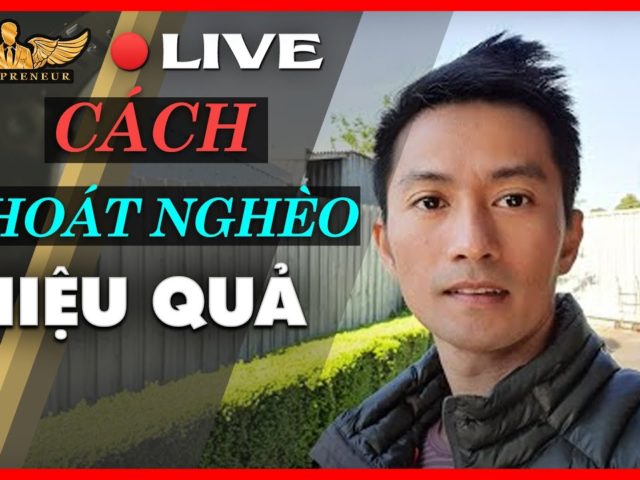 Cách Thoát KIẾP NGHÈO ( Hiệu Quả Lắm)