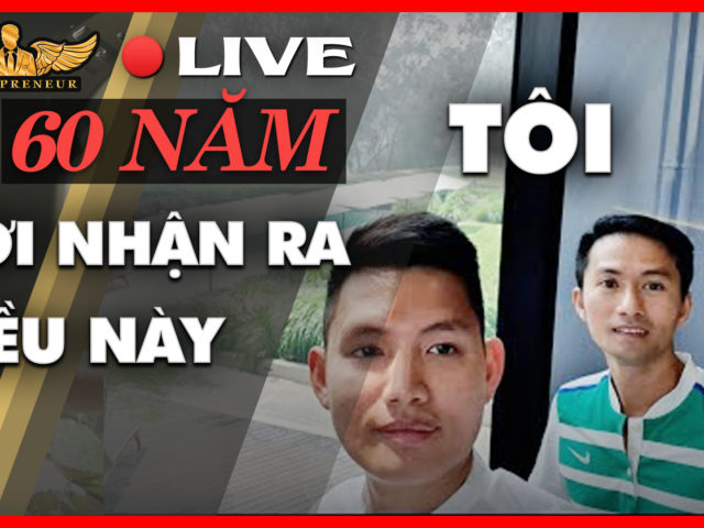 SAU 60 NĂM TÔI MỚI NHẬN RA ĐIỀU NÀY