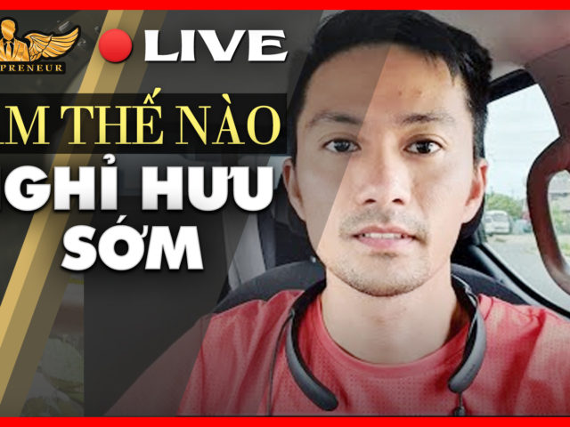 Làm Thế Nào Để Nghỉ Hưu Trẻ, Nghỉ Hưu GIÀU