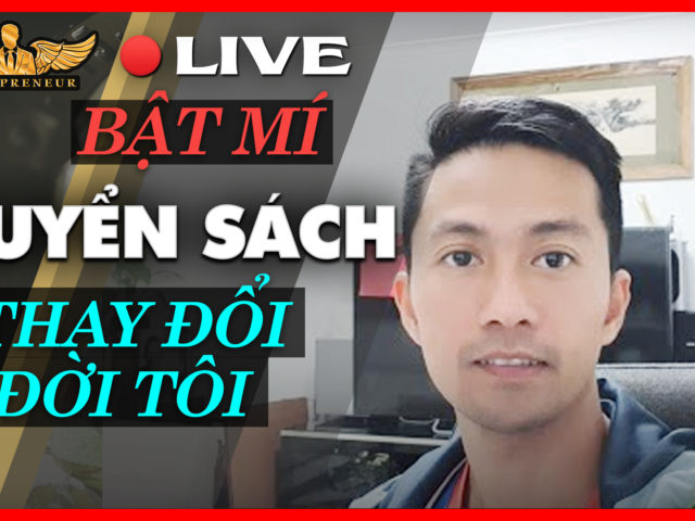 Quyển Sách Thay Đổi Đời Tôi ( Đổi Luôn Đời Bạn Nữa) | Lò Khởi Nghiệp