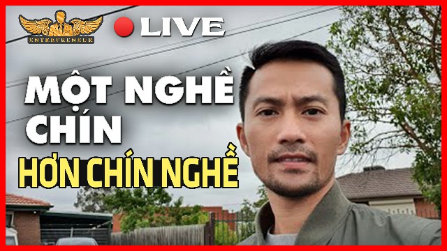 Tư Duy Khởi Nghiệp: Một Nghề Cho Chín Còn Hơn Chín Nghề | Lò Khởi Nghiệp