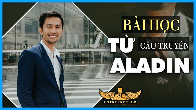 LÀM GIÀU từ chuyện ALADIN và cây đèn thần | Lò Khởi Nghiệp