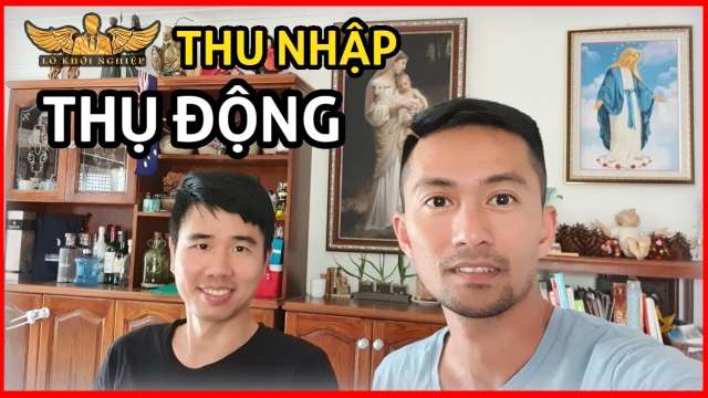 Cách Tạo Thu Nhập Thụ Động (Nghề Nào Cũng Làm Được) | Lò Khởi Nghiệp