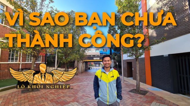 ĐIỂM YẾU CỦA CÁC BẠN VÀ CÁCH KHẮC PHỤC | VÌ SAO BẠN CHƯA THÀNH CÔNG