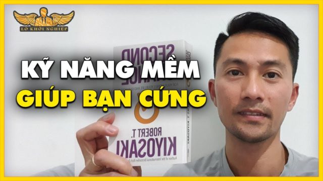 KỸ NĂNG MỀM GIÚP BẠN CỨNG….CÁP 😅 | LÒ KHỞI NGHIỆP