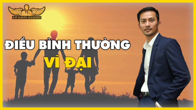 Điều bình thường VĨ ĐẠI