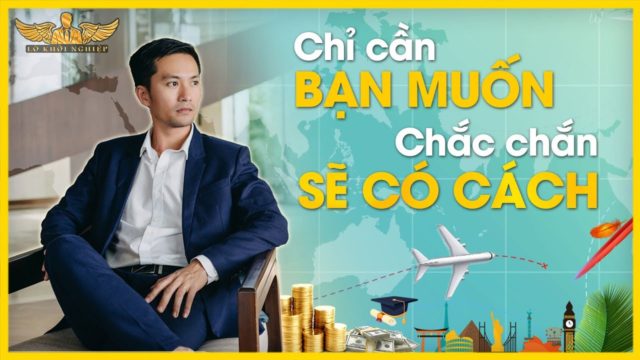 Ở ĐÂU CÓ Ý CHÍ- Ở ĐÓ CÓ CON ĐƯỜNG