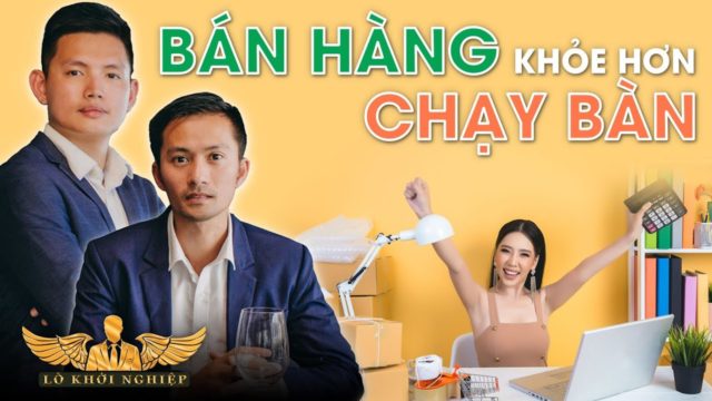 BÁN HÀNG KHỎE HƠN CHẠY BÀN Ở CANADA | Lò Khởi Nghiệp
