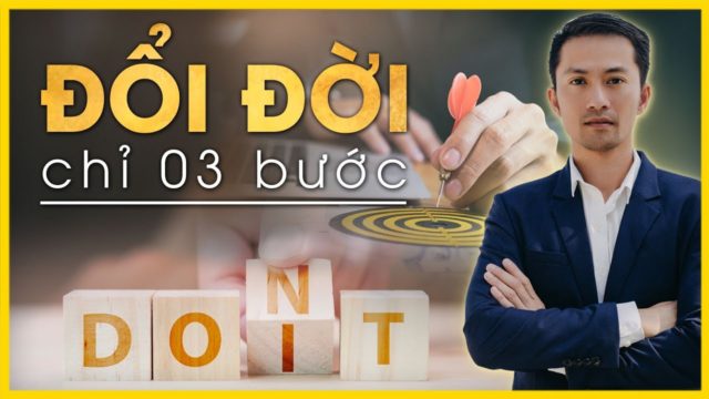 MUỐN GÌ ĐƯỢC NẤY (3 BƯỚC)