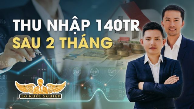 THU NHẬP 140 TRIỆU SAU 2 THÁNG BÁN HÀNG