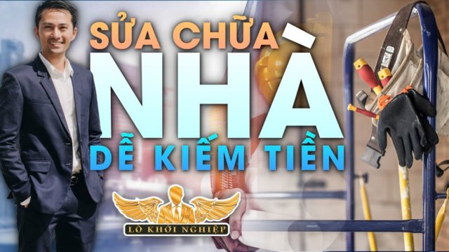 Bật mí Nghề Sửa Chữa Nhà Kiếm tiền ra sao?