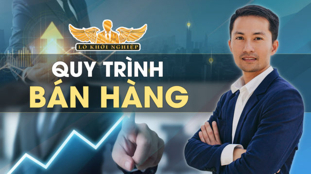 CÁCH BÁN HÀNG HIỆU QUẢ | Lò Khởi Nghiệp