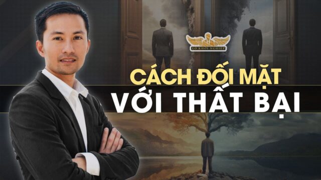 Cách đối mặt với sự thất bại | Lò Khởi Nghiệp